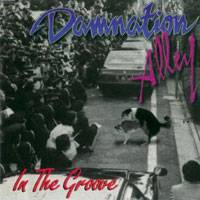 Damnation Alley : In the Groove